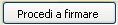 pulsante procedi a firmare